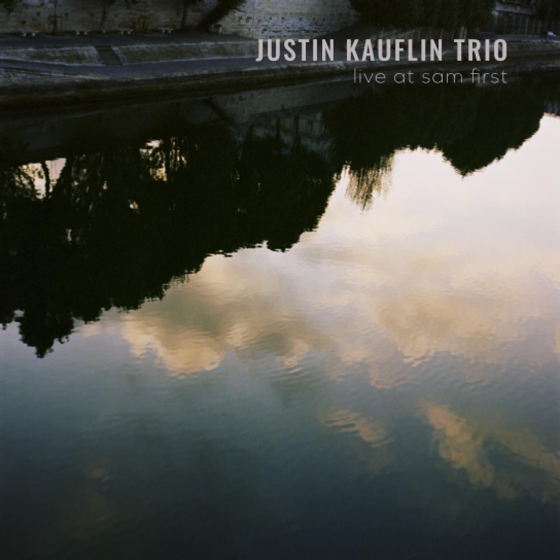 Justin Kauflin Trio: Live at Sam First Digital Download Now Available